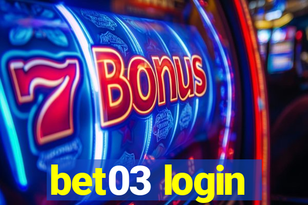 bet03 login